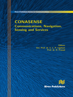cover image of Communications, Navigation, Sensing and Services (CONASENSE)